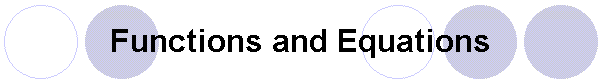 Functions and Equations